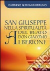 San Giuseppe nella spiritualità del Beato Don Giacomo Alberione libro