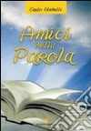 Amici della Parola libro