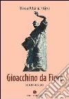Gioacchino da Fiore. Il risveglio libro