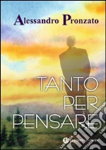 Tanto per pensare libro