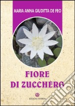 Fiore di zucchero libro