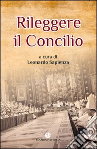 Rileggere il Concilio libro