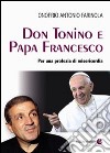 Don Tonino e Papa Francesco. Per una profezia di misericordia libro