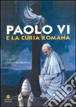 Paolo VI e la Curia romana libro