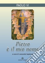 Pietro è il mio nome libro