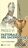 Pastorale sacerdotale libro