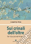 Sui crinali dell'oltre libro