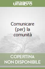 Comunicare (per) la comunità libro