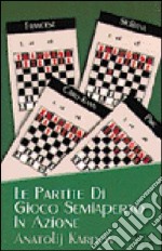 Le partite di gioco semiaperto in azione libro