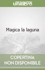 Magica la laguna libro