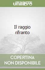 Il raggio rifranto