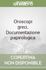 Oroscopi greci. Documentazione papirologica