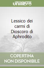 Lessico dei carmi di Dioscoro di Aphrodito