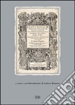 Regni Siciliae pragmaticarum sanctionum ad sacrae catholicae regiae maiestatis nutum (rist. anast. Venezia, 1574-1582) libro