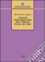 Gènenis parlamentaria del código penal de 1822