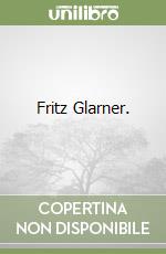 Fritz Glarner.