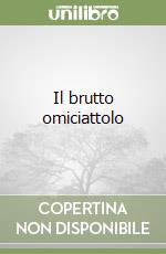 Il brutto omiciattolo libro
