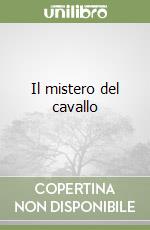 Il mistero del cavallo