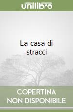 La casa di stracci libro