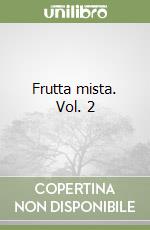 Frutta mista. Vol. 2 libro