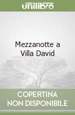 Mezzanotte a Villa David libro