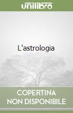 L'astrologia