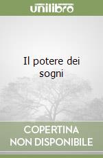 Il potere dei sogni libro