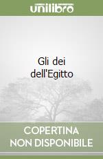 Gli dei dell'Egitto libro