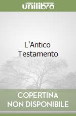 L'Antico Testamento libro