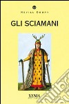 Gli sciamani libro