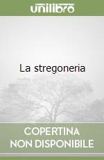 La stregoneria