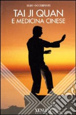 Taiji Quan e medicina cinese libro