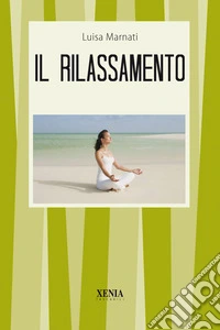 Il rilassamento