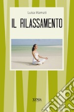 Il rilassamento libro