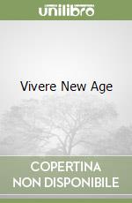 Vivere New Age libro