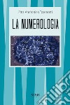 La numerologia libro di Andronico Tosonotti Pina