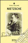 Nietzsche libro di Volonté Paolo