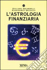 L'astrologia finanziaria libro