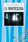 La parapsicologia libro