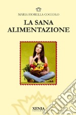 La sana alimentazione libro