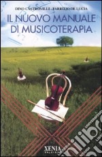 Il nuovo manuale di musicoterapia