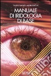 Manuale di iridologia di base libro di Lo Rito Daniele Birello Lucio