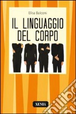 Il linguaggio del corpo libro