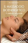 Il massaggio bioenergetico libro di Padrini Francesco
