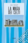 La magia dei celti libro
