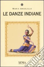 Le danze indiane libro