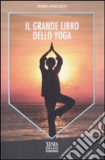 Il Grande libro dello yoga libro