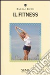 Il Fitness libro di Nipoti Daniela