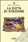 La Dieta di stagione libro