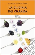 La Cucina dei chakra libro